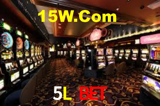 5L Bet